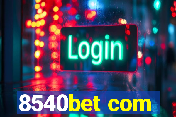8540bet com